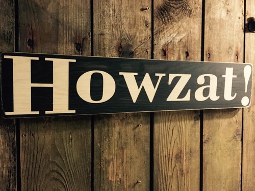 Cricket howzat sign - howzat, vintage